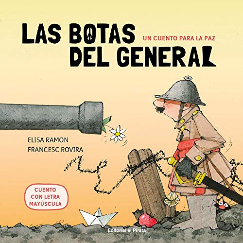 Portada del libro de Un cuento para la paz - Las botas del general