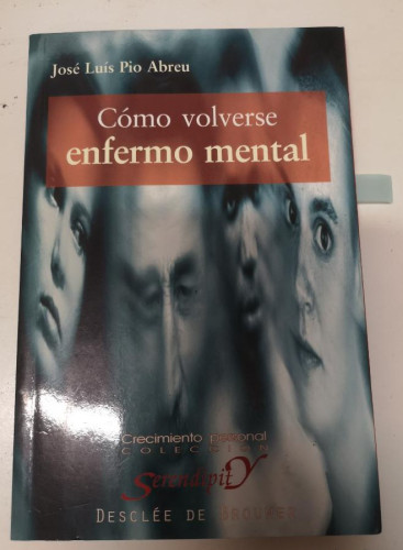 Portada del libro de Cómo volverse enfermo mental (Serendipity)