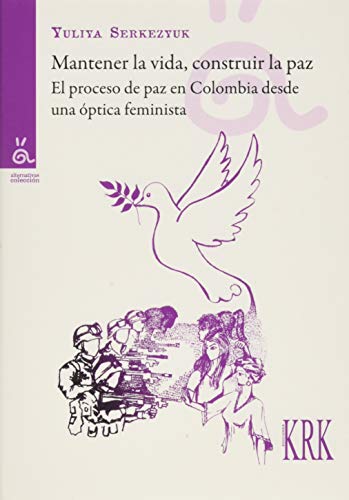 Portada del libro de Mantener la vida, construir la paz