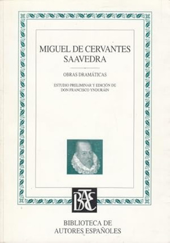 Portada del libro de Obras dramáticas. (T.2) ESTUDIO PRELIMINAR Y EDICIÓN DE DON FRANCISCO YNDURÁN