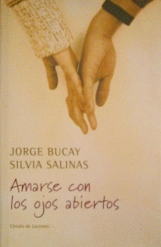 Portada del libro de Amarse con los Ojos Abiertos