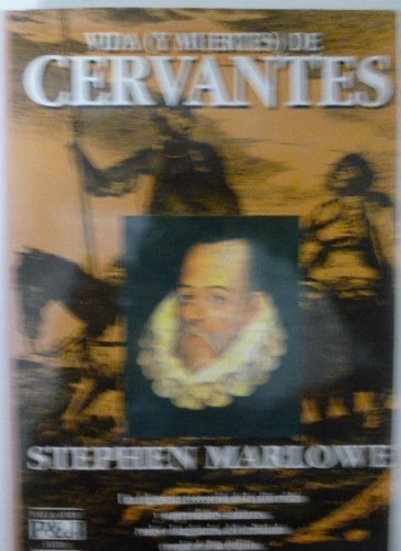 Portada del libro de Vida (y muertes) de Cervantes Marlowe, Stephen Plaza & Janés. (1993) 604pp