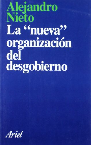 Portada del libro de La nueva organización del desgobierno