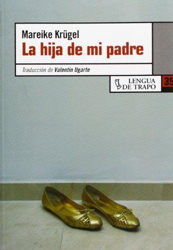 Portada del libro de La hija de mi padre