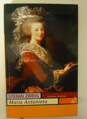 Portada del libro de María Antonieta Zweig, Stefan Publicado por Juventud, (2007) 521pp