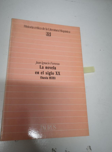 Portada del libro de LA NOVELA EN EL SIGLO XX -FERRERAS, Juan Ignacio