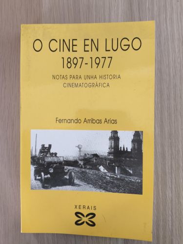 Portada del libro de O cine en Lugo, 1897-1977