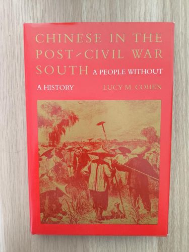 Portada del libro de Chinese in the Post-Civil War South : A People Without a History