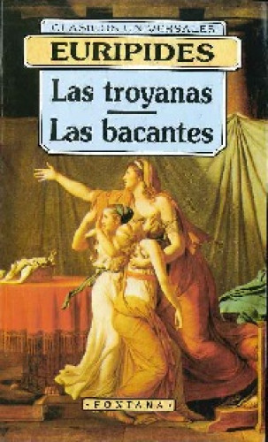 Portada del libro de Las troyanas ; Las bacantes