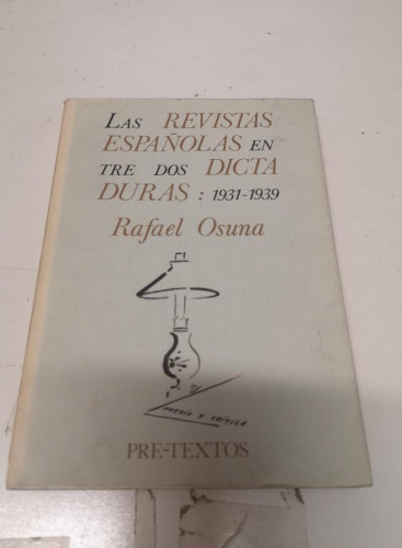 Portada del libro de OSUNA, Rafael - Las revistas españolas entre dos dictaduras (1931-1939)