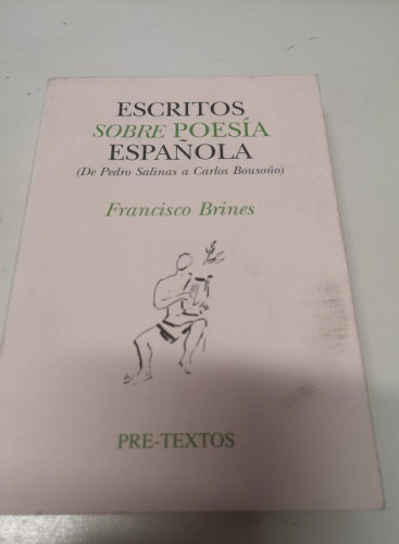 Portada del libro de Escritos sobre poesía española: De Pedro Salinas a Carlos Bousoño: 208 (Hispánicas)