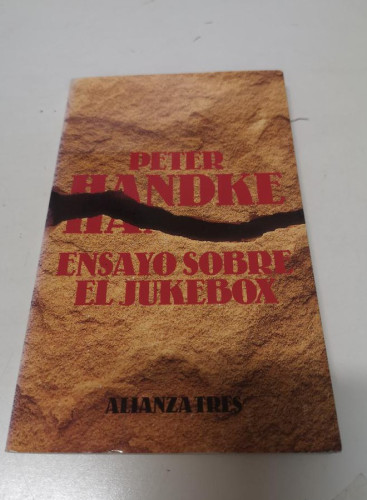 Portada del libro de Ensayo sobre el jukebox -Handke, Peter