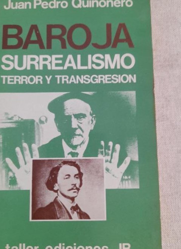 Portada del libro Baroja. Surrealismo terror y transgresion - Quiñonero, Juan Pedro