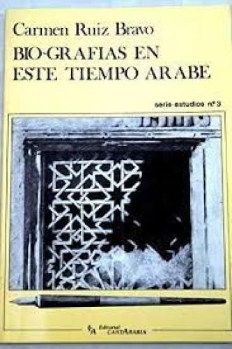 Portada del libro de Biografías de este tiempo árabe