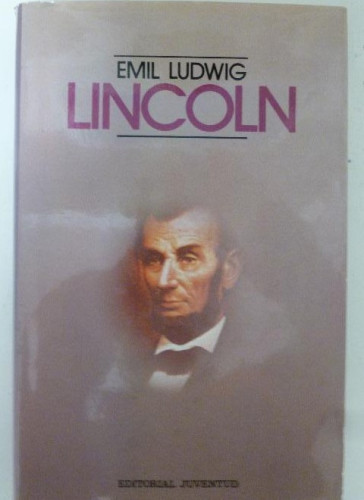 Portada del libro de Lincoln Ludwig, Emil Publicado por Juventud. (1987) 307pp