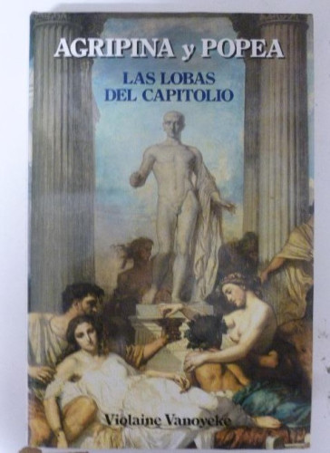 Portada del libro de Las lobas del capitolio. agripina y popea