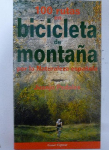 Portada del libro de 100 rutas en bicicleta