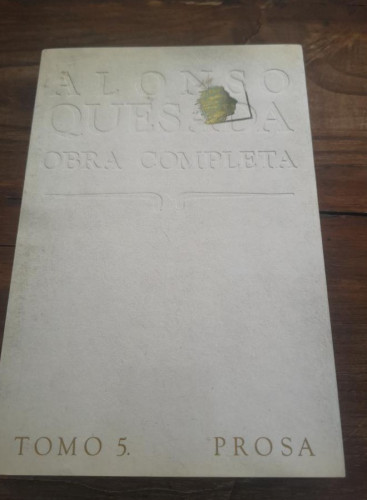 Portada del libro de ALONSO QUESADA- TOMO 5- PROSA