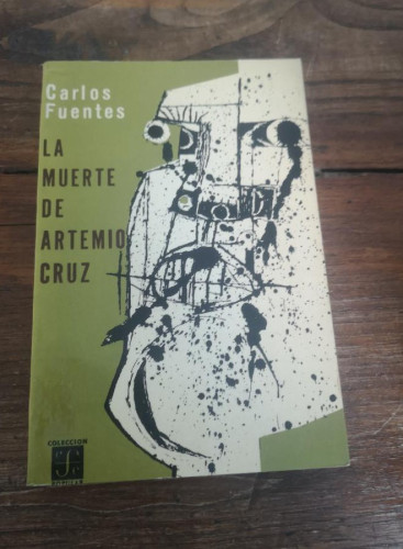 Portada del libro de LA MUERTE DE ARTEMIO CRUZ - CARLOS FUENTES