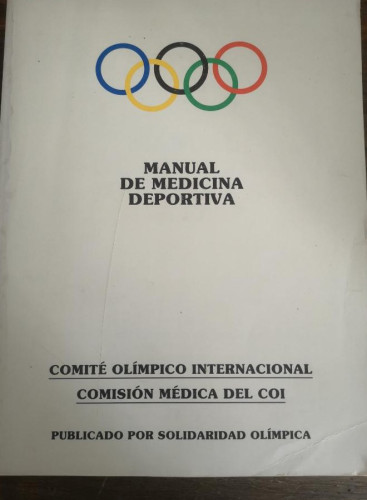 Portada del libro de Manual De Medicina Deportiva - Comité Olímpico Internacional, Comisión medica del COI
