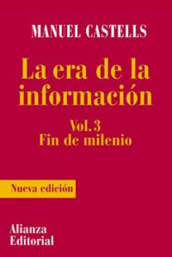 Portada del libro de La era de la información. Economía, sociedad y cultura. vol. 3