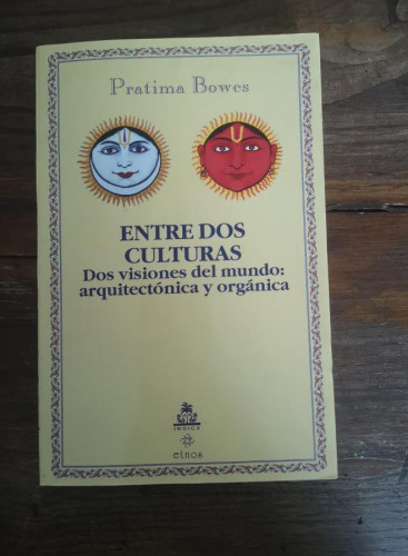 Portada del libro de Entre dos culturas - Pratima Bowes