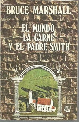 Portada del libro de El mundo, la carne y el padre Smith