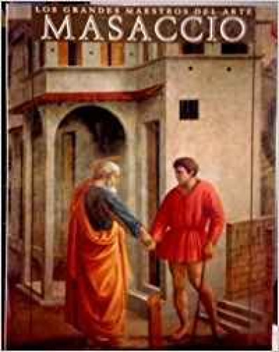 Portada del libro de MASACCIO (GRANDES MAESTROS DEL ARTE)
