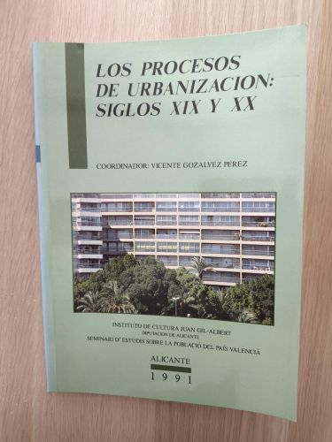 Portada del libro de LOS PROCESOS DE URBANIZACION: SIGLOS XIX Y XX (ACTAS DEL II CONGRESO DE LA ASOCIACION DE DEMOGRAFIA...