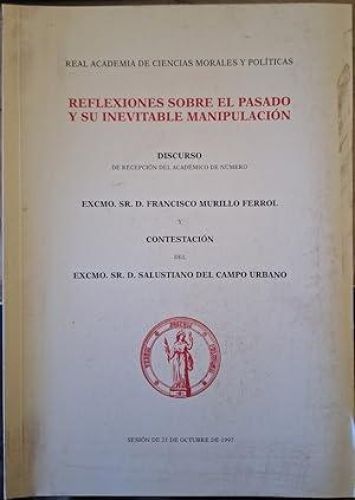 Portada del libro de REFLEXIONES SOBRE EL PASADO Y SU INEVITABLE MANIPULACION