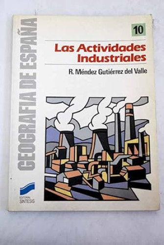 Portada del libro de Las actividades industriales