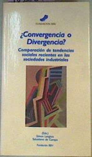 Portada del libro de ¿Convergencia o divergencia?