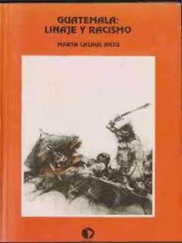 Portada del libro de Guatemala: Linaje y Racismo