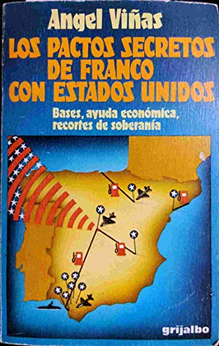 Portada del libro de Los pactos secretos de Franco con los Estados Unidos