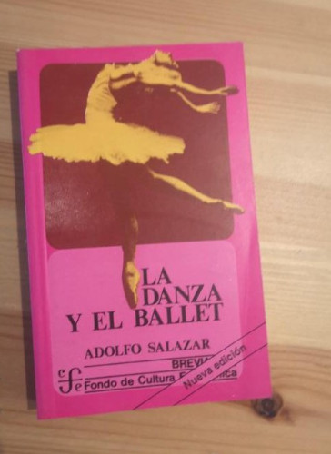 Portada del libro de Danza Y El Ballet, La (Breviarios)