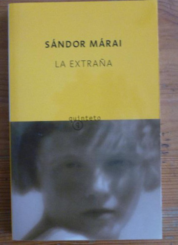 Portada del libro de LA EXTRAÑA. SANDOR MARAI. SALAMANDRA 2010 150pp