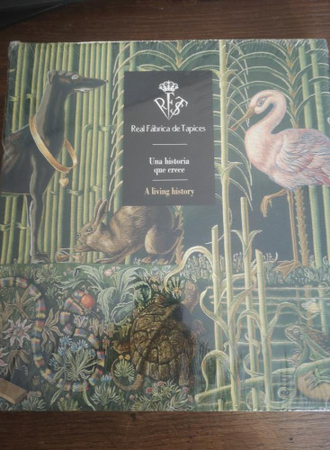 Portada del libro de Real Fábrica de Tapices: una historia que crece = a living history.- Anes, Gonzalo-