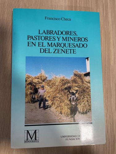 Portada del libro de Labradores, pastores y mineros en el marquesado del Zenete