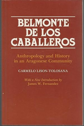 Portada del libro de Belmonte de los Caballeros: Anthropology and History in an Aragonese Community