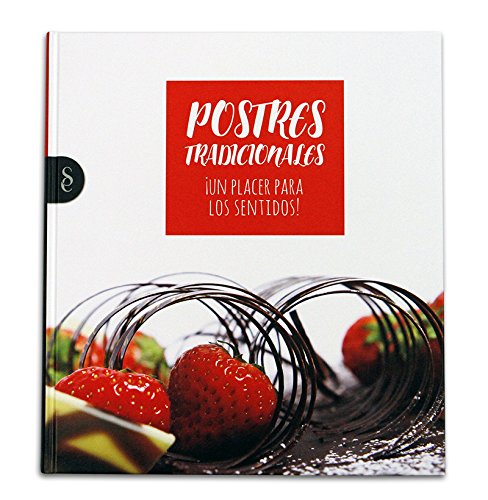 Portada del libro de POSTRES TRADICIONALES ¡UN PLACER PARA LOS SENTIDOS!