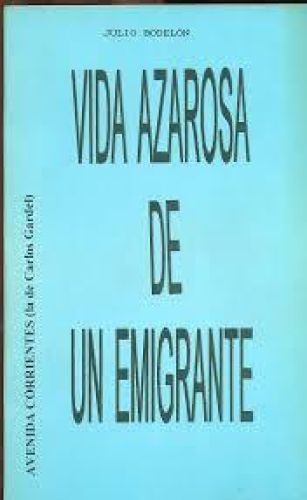 Portada del libro de Vida Azarosa de un Emigrante