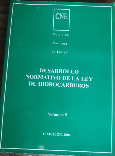 Portada del libro de DESARROLLO NORMATIVO DE LA LEY DE HIDROCARABUROS. V5- CNE