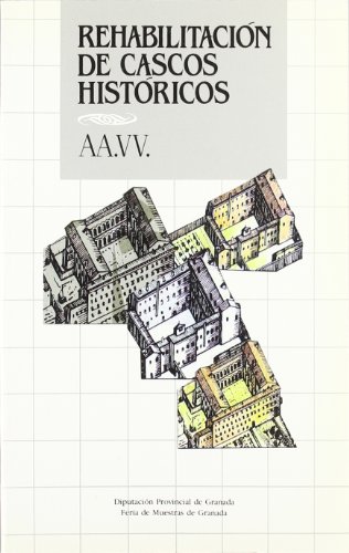 Portada del libro de Rehabilitación de cascos históricos