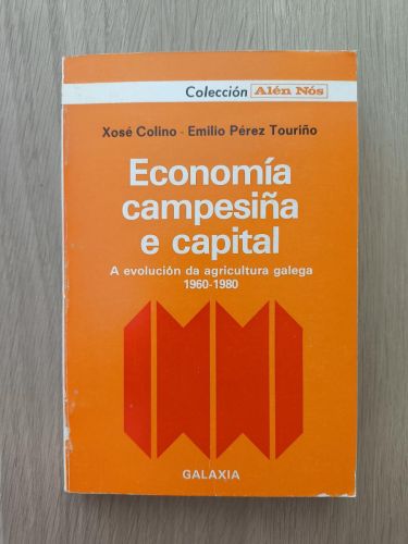 Portada del libro de Evolución de agricultura galega, a (economía campesiña e capital)