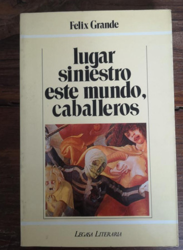 Portada del libro de Lugar Siniestro Este Mundo, Caballeros