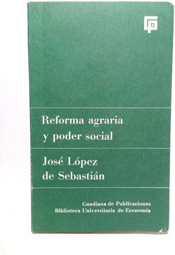 Portada del libro de Reforma agraria y poder social