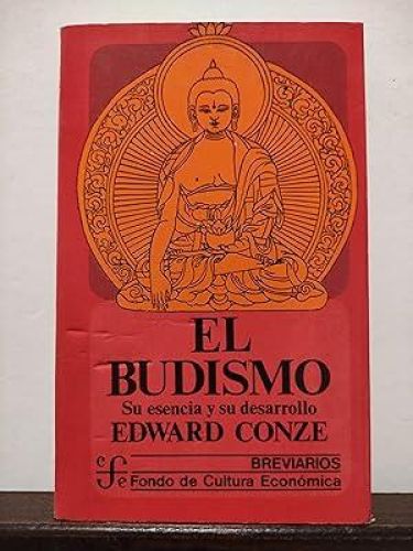 Portada del libro de El budismo : Su esencia y su desarrollo