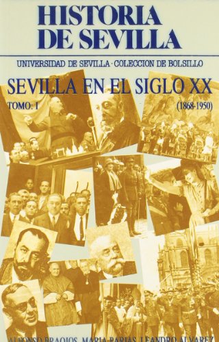 Portada del libro de Historia de Sevilla. La Sevilla del siglo XX (1868-1950)