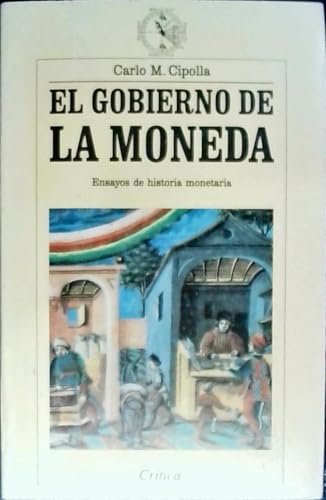 Portada del libro de El gobierno de la moneda