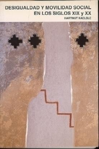 Portada del libro de Desigualdad y movilidad social en los siglos XIX y XX